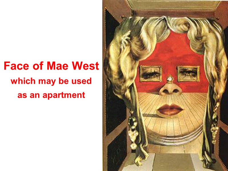 Face of Mae West which may be used  as an apartment
